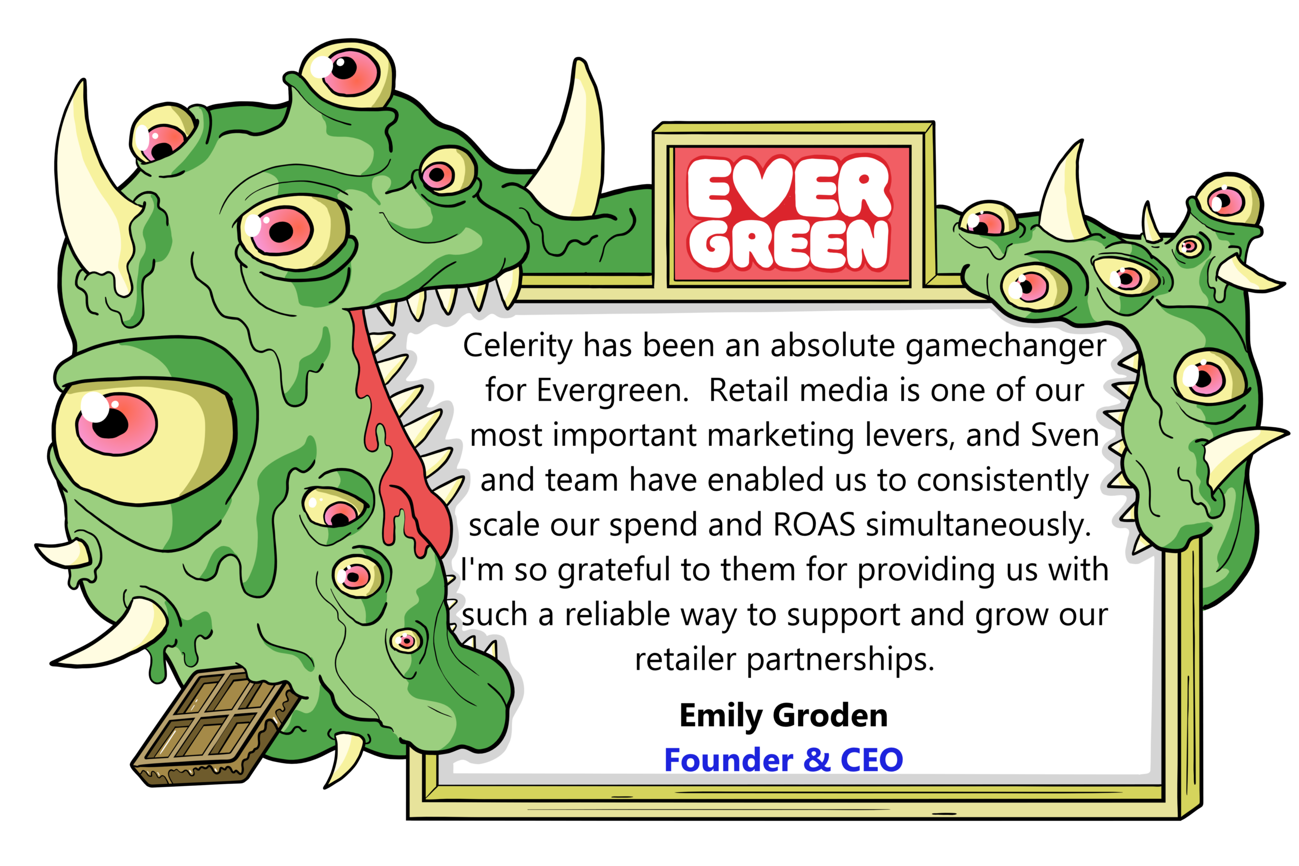 Evergreen testimonial from Emily Groden, Founder and CEO
