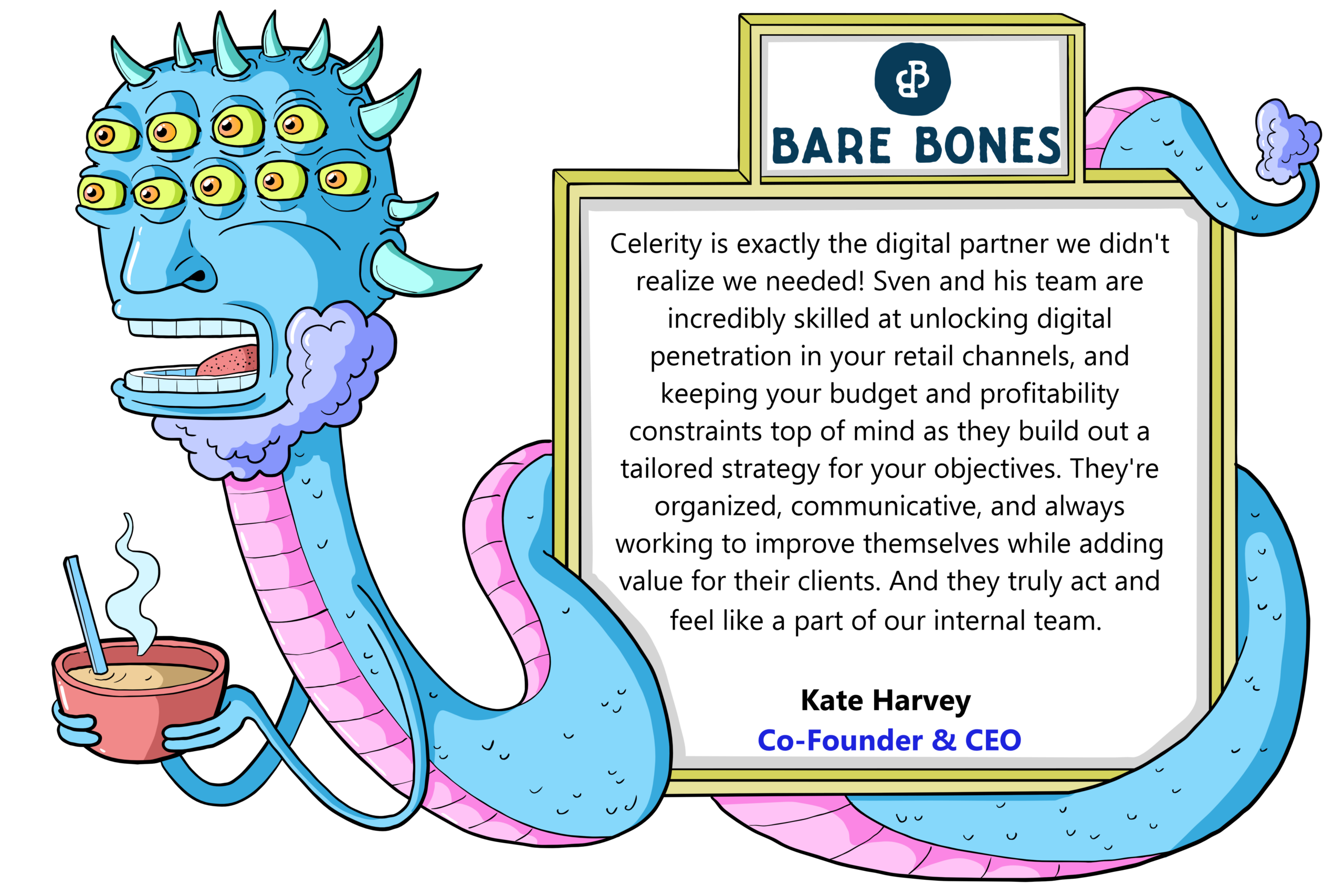 Bare Bones testimonial from Kate Harvey, Co-Founder and CEO